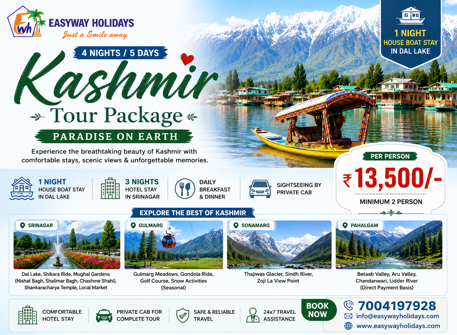 Kashmir 4 Nights 5 Days Tour Package with Dal Lake Houseboat, Shikara Ride, Srinagar, Gulmarg and Sonamarg Sightseeing