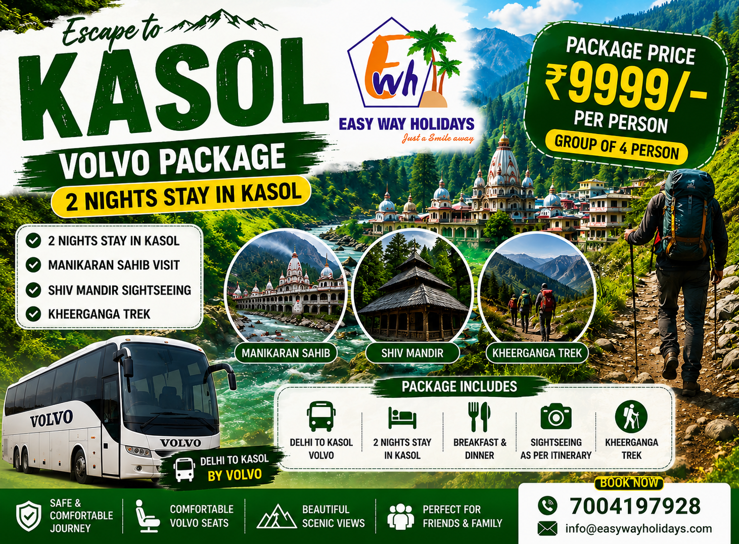 2 Nights Kasol Volvo Package with Kheerganga Trek and Manikaran Sahib