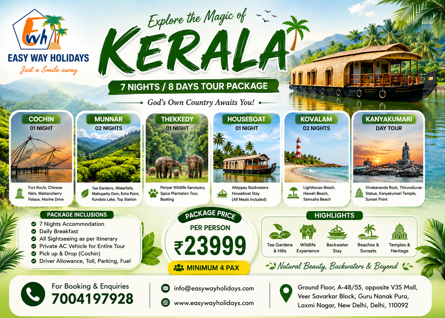 Kerala 7 Nights 8 Days Tour Package covering Cochin, Munnar, Thekkady, Alleppey Houseboat, Kovalam and Kanyakumari by Easy Way Holidays
